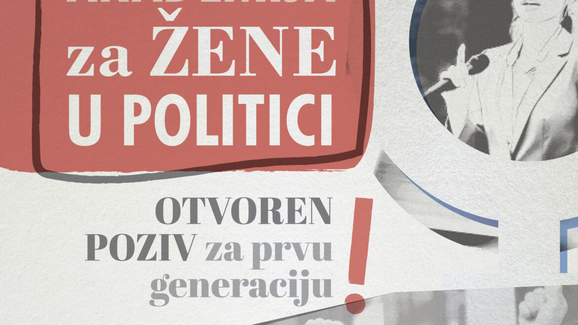 Upis za prvu generaciju “Akademije za žene u politici” za 2024/2025. godinu