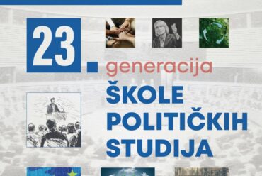 POZIV ZA PRIJAVU ZA XXIII GENERACIJU “ŠKOLE POLITIČKIH STUDIJA” ZA 2025/2026. GODINU